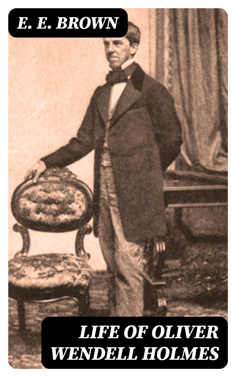 Portada: Life of Oliver Wendell Holmes