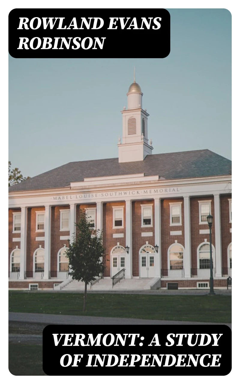 Portada: Vermont: A Study of Independence