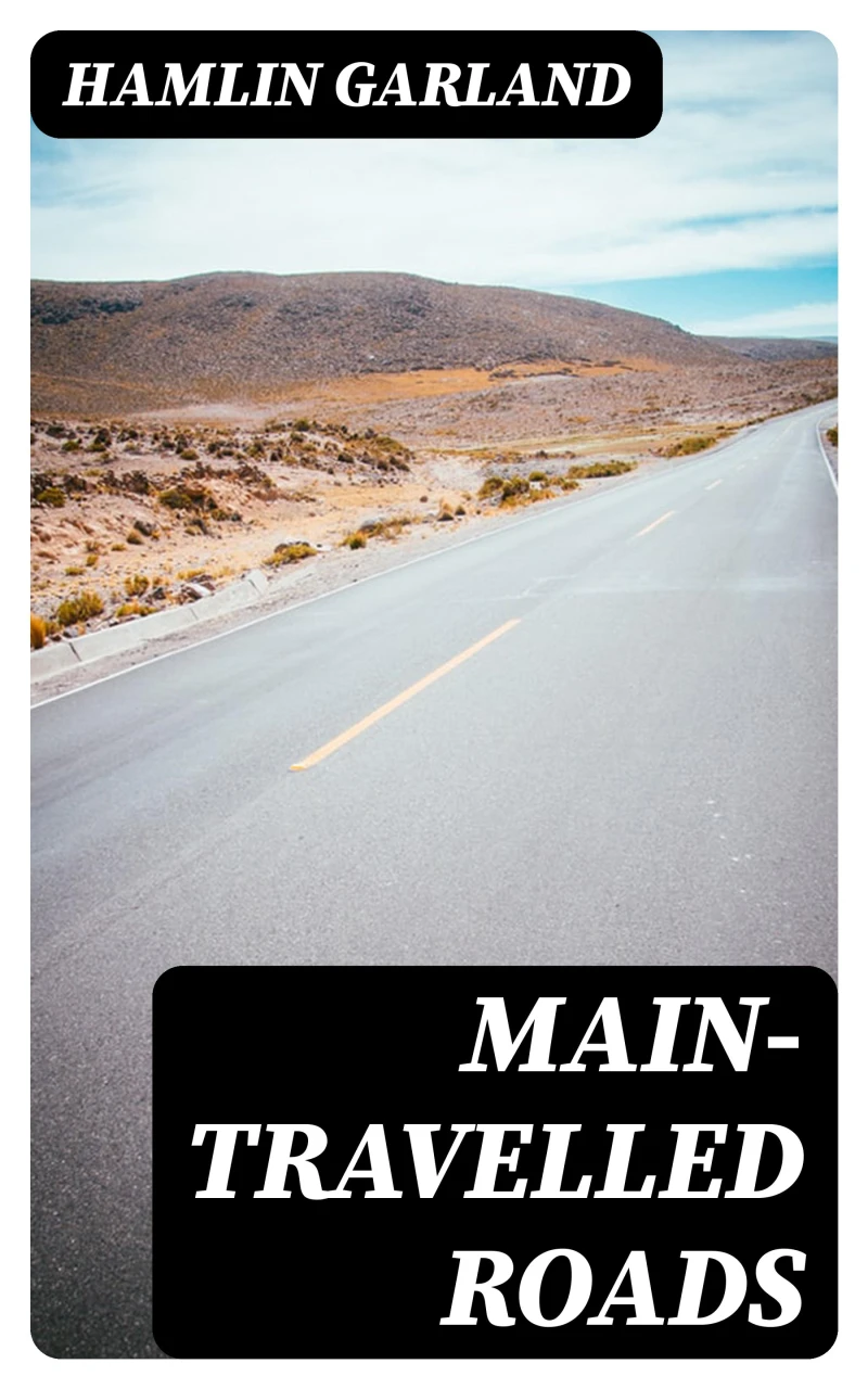 Portada: Main-Travelled Roads