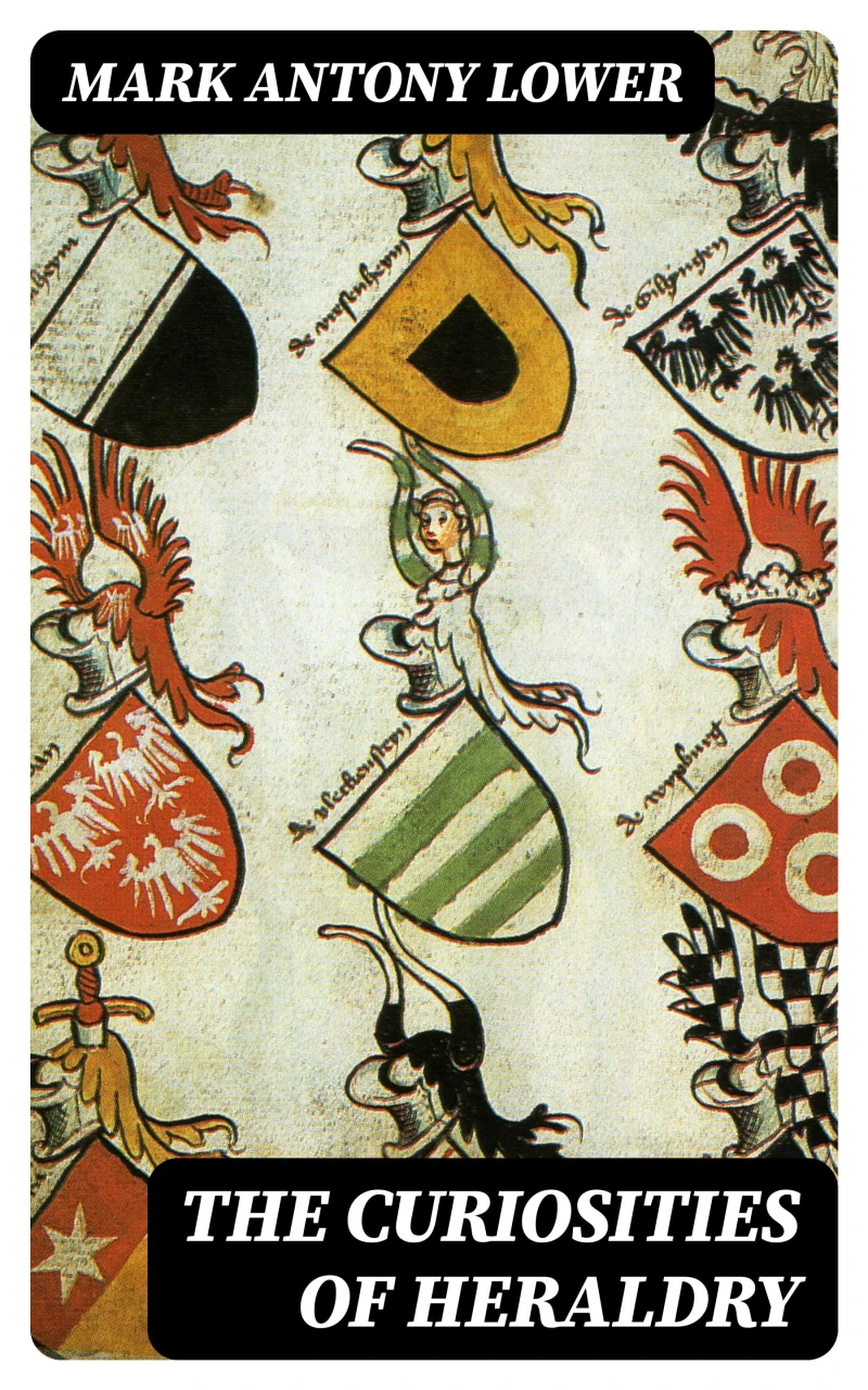 Portada: The Curiosities of Heraldry
