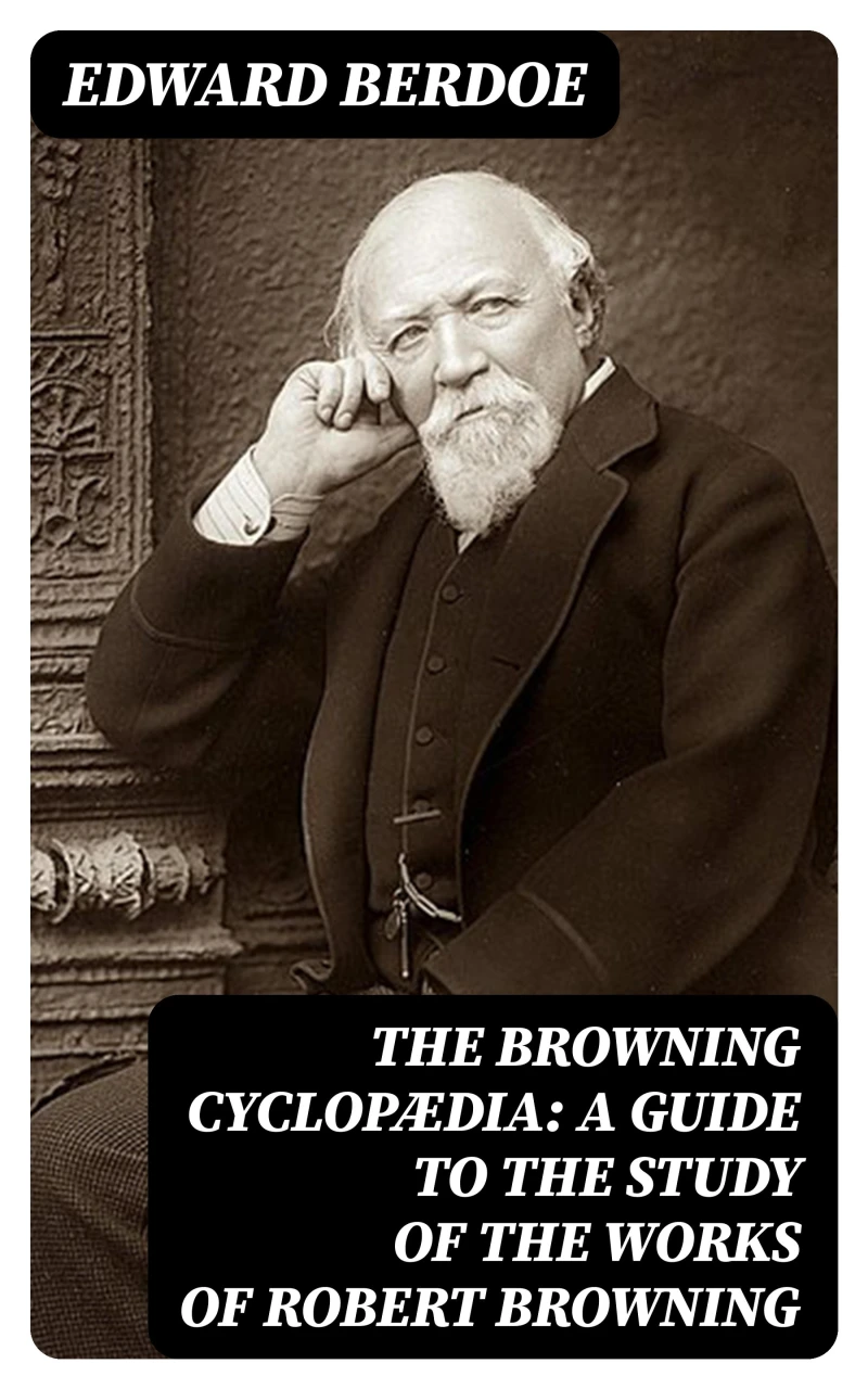 Portada: The Browning Cyclopædia: A Guide to the Study of the Works of Robert Browning