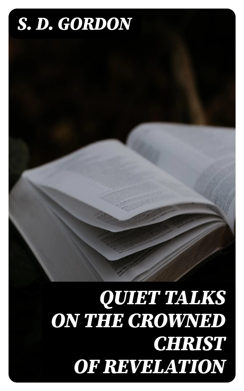 Portada: Quiet Talks on the Crowned Christ of Revelation