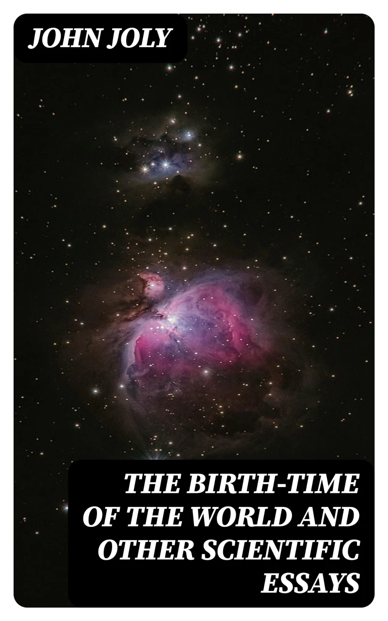 Portada: The Birth-Time of the World and Other Scientific Essays