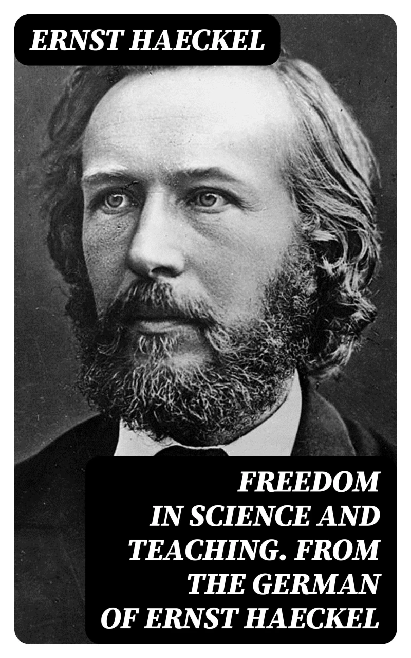 Portada: Freedom in Science and Teaching. from the German of Ernst Haeckel