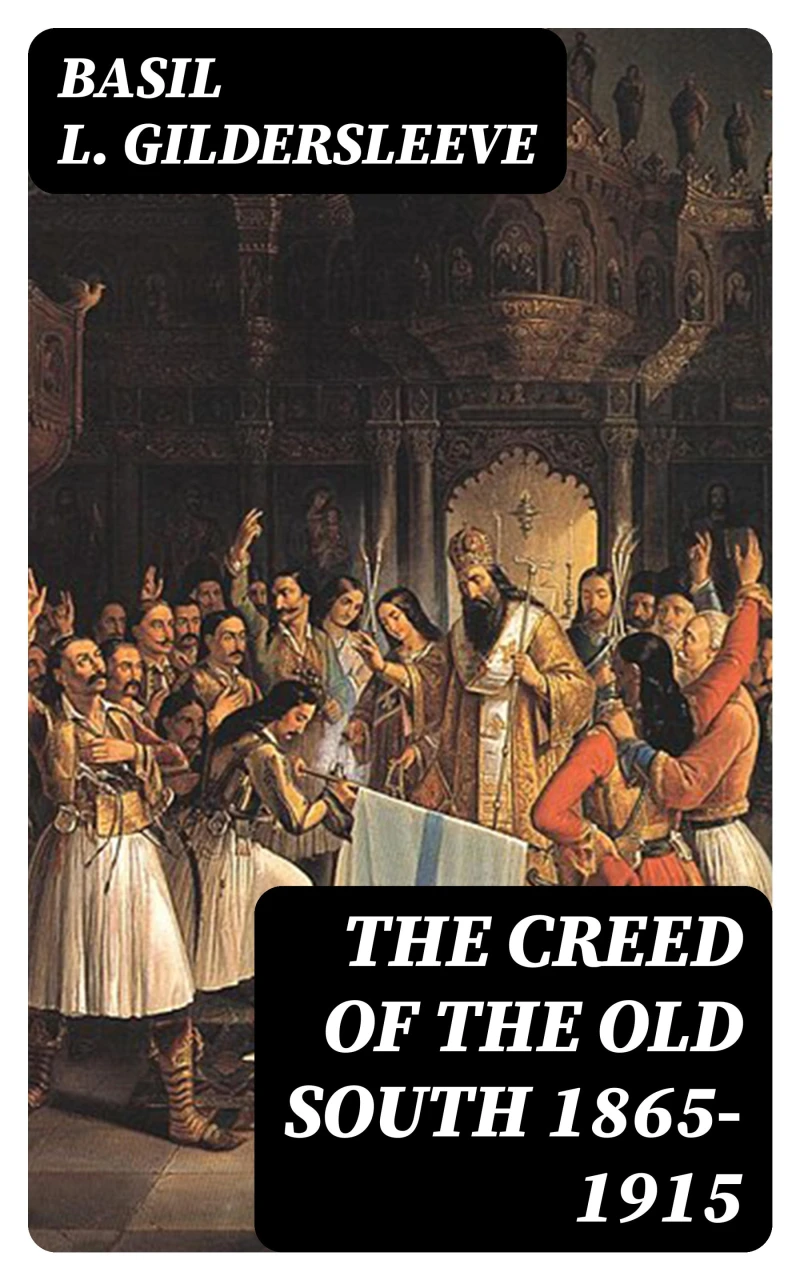 Portada: The Creed of the Old South 1865-1915