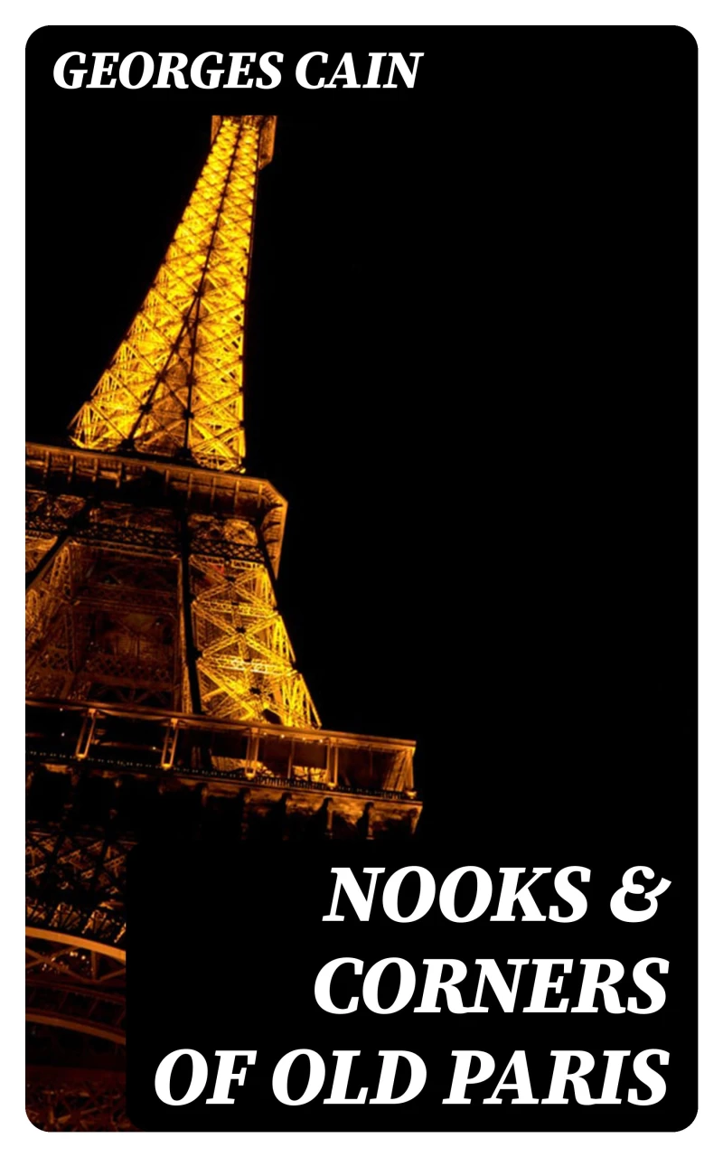 Portada: Nooks & Corners of Old Paris