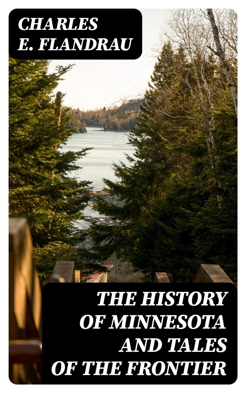 Portada: The History of Minnesota and Tales of the Frontier