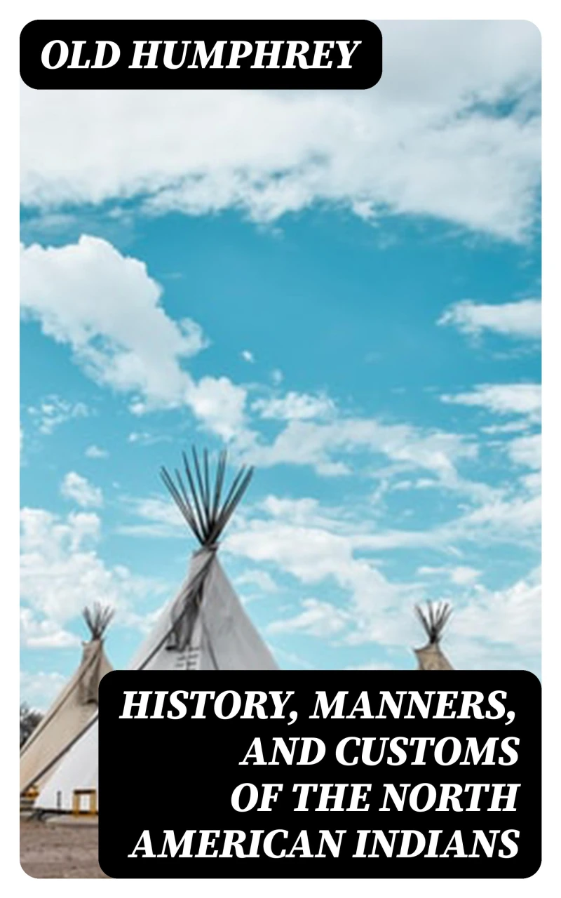 Portada: History, Manners, and Customs of the North American Indians