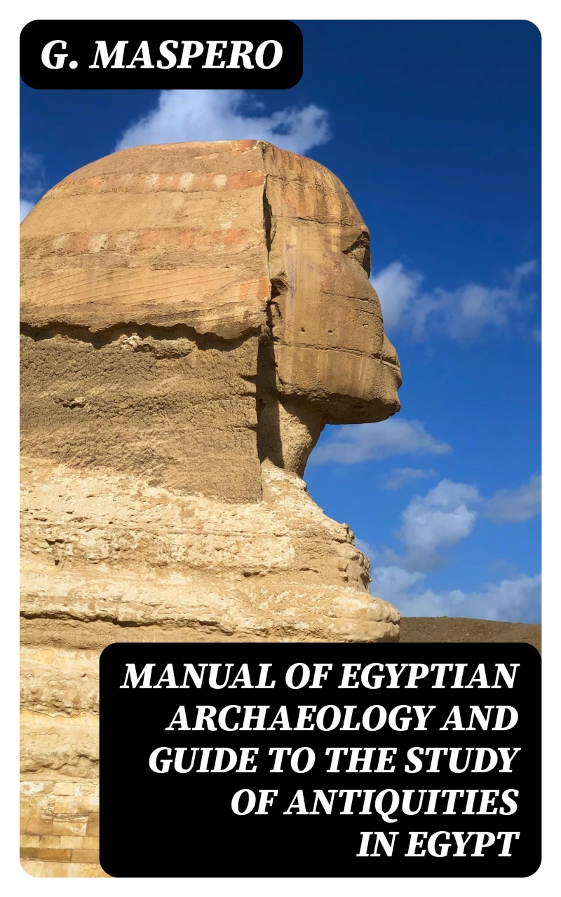 Portada: Manual of Egyptian Archaeology and Guide to the Study of Antiquities in Egypt