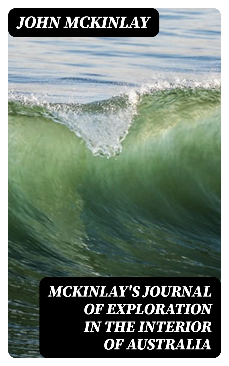 Portada: McKinlay's Journal of Exploration in the Interior of Australia