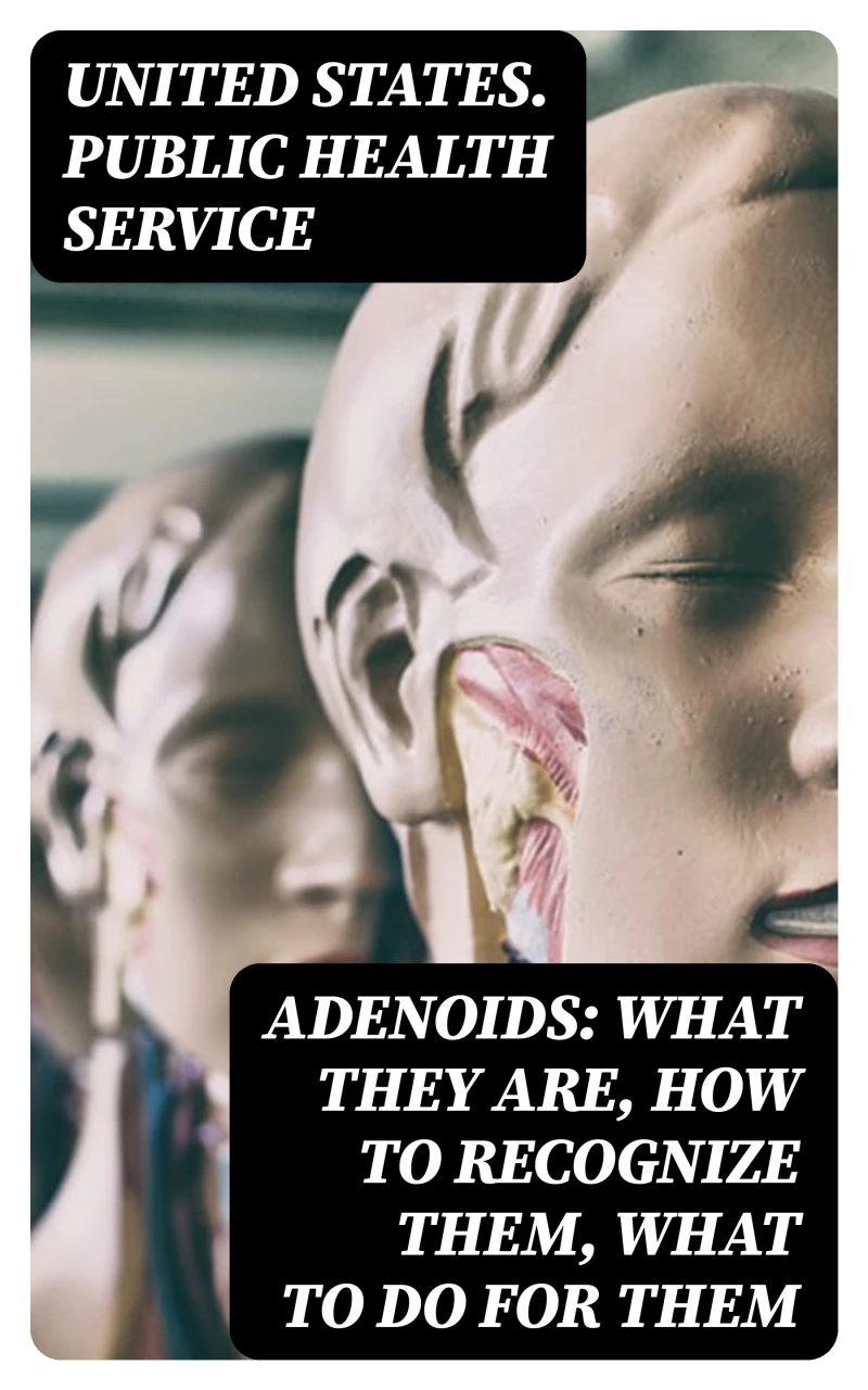 Portada: Adenoids: What They Are, How to Recognize Them, What to Do for Them