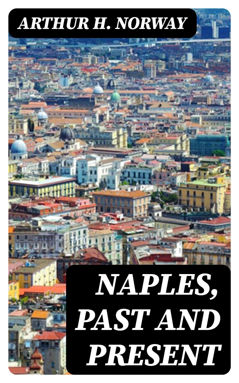 Portada: Naples, Past and Present