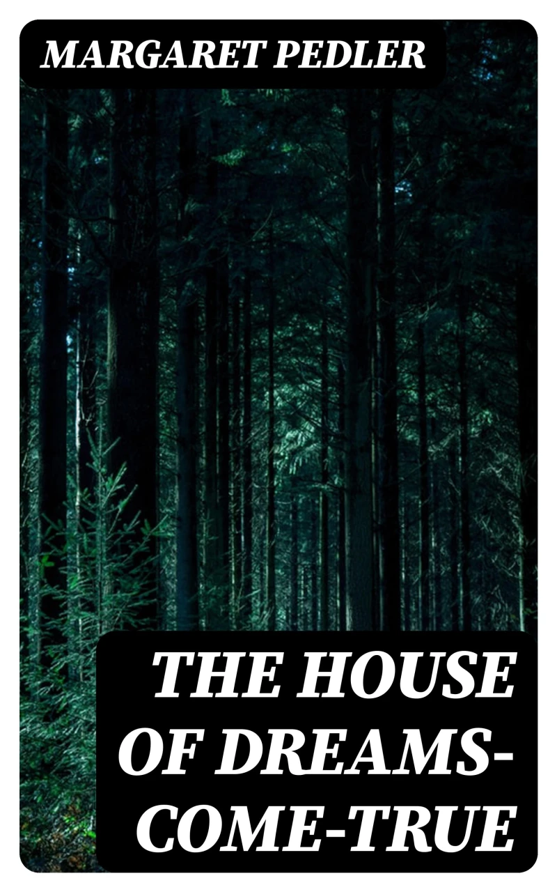 Portada: The House of Dreams-Come-True