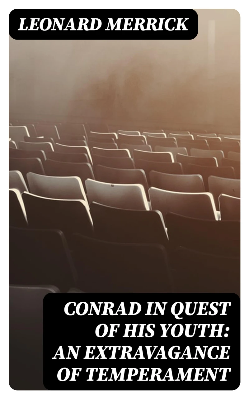 Portada: Conrad in Quest of His Youth: An Extravagance of Temperament