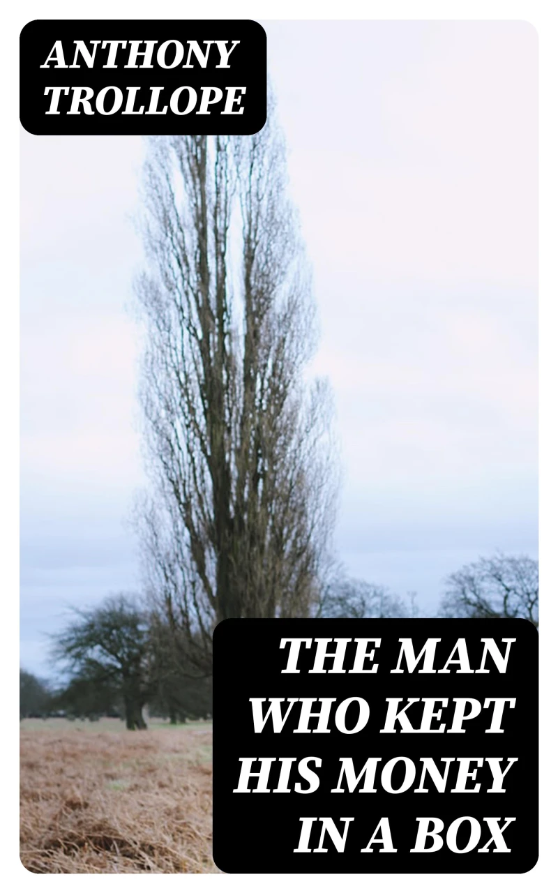 Portada: The Man Who Kept His Money in a Box
