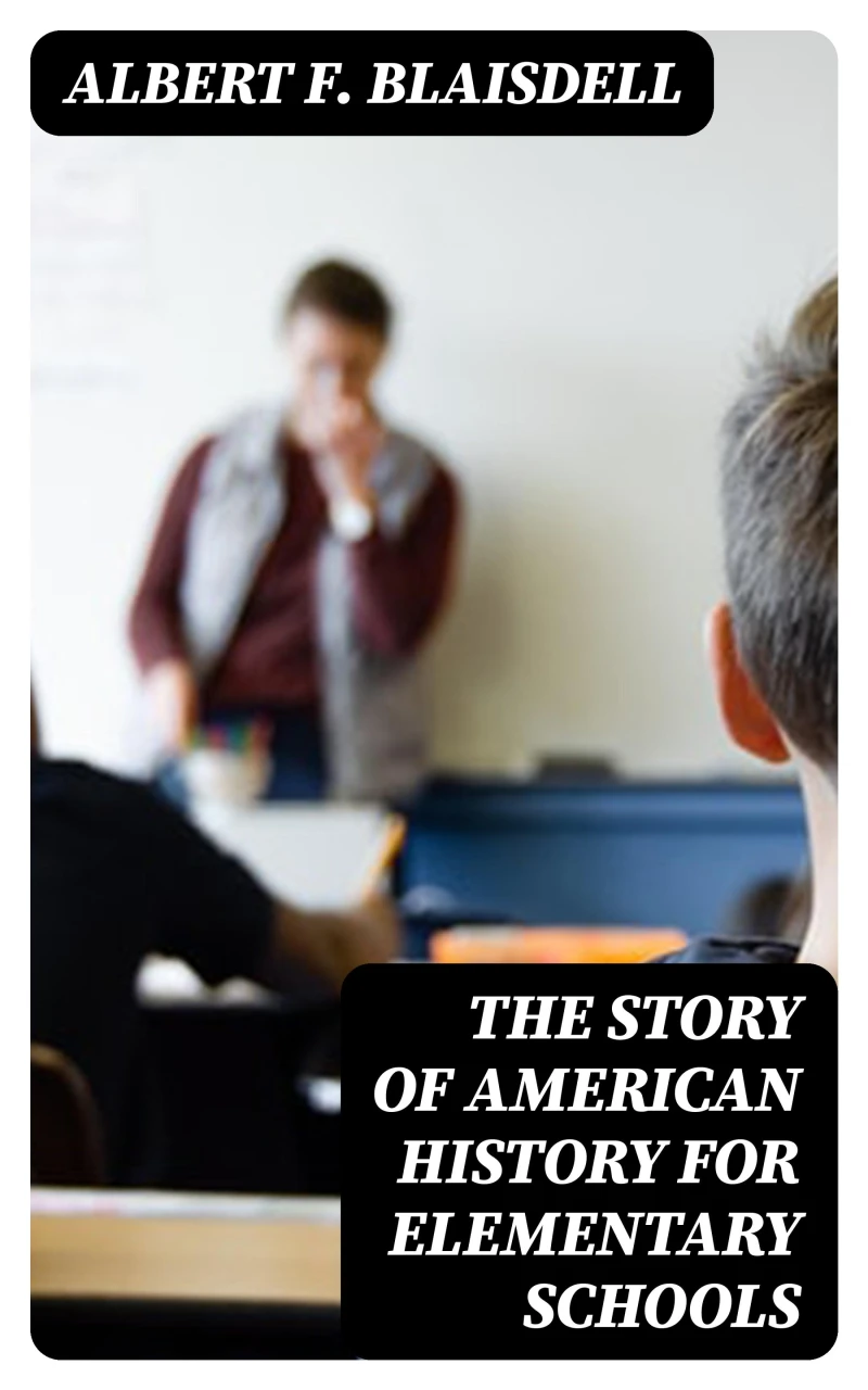 Portada: The Story of American History for Elementary Schools