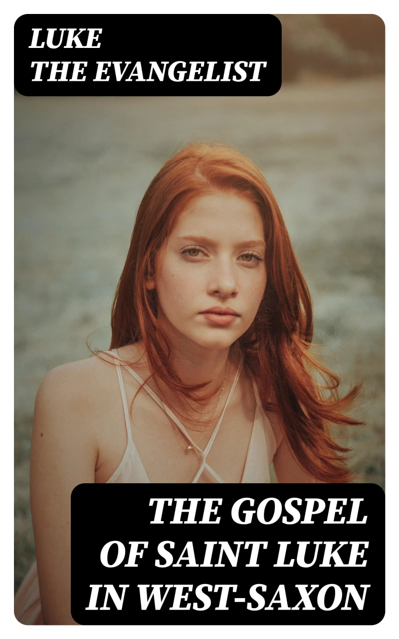 Portada: The Gospel of Saint Luke in West-Saxon