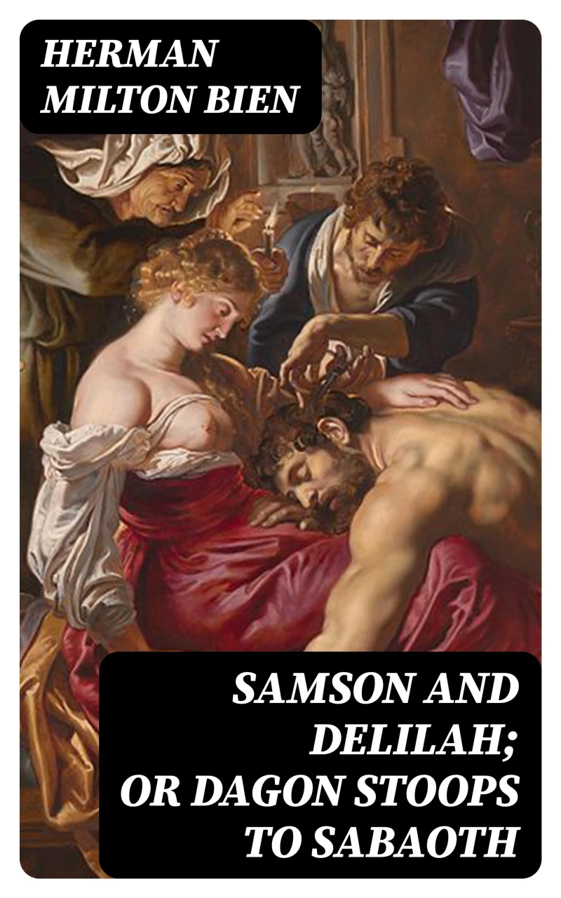 Portada: Samson and Delilah; Or Dagon Stoops To Sabaoth