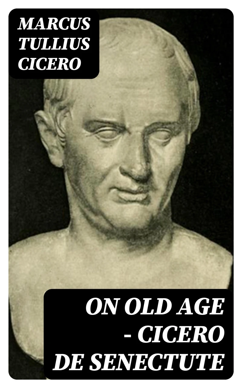 Portada: On Old Age - Cicero de Senectute