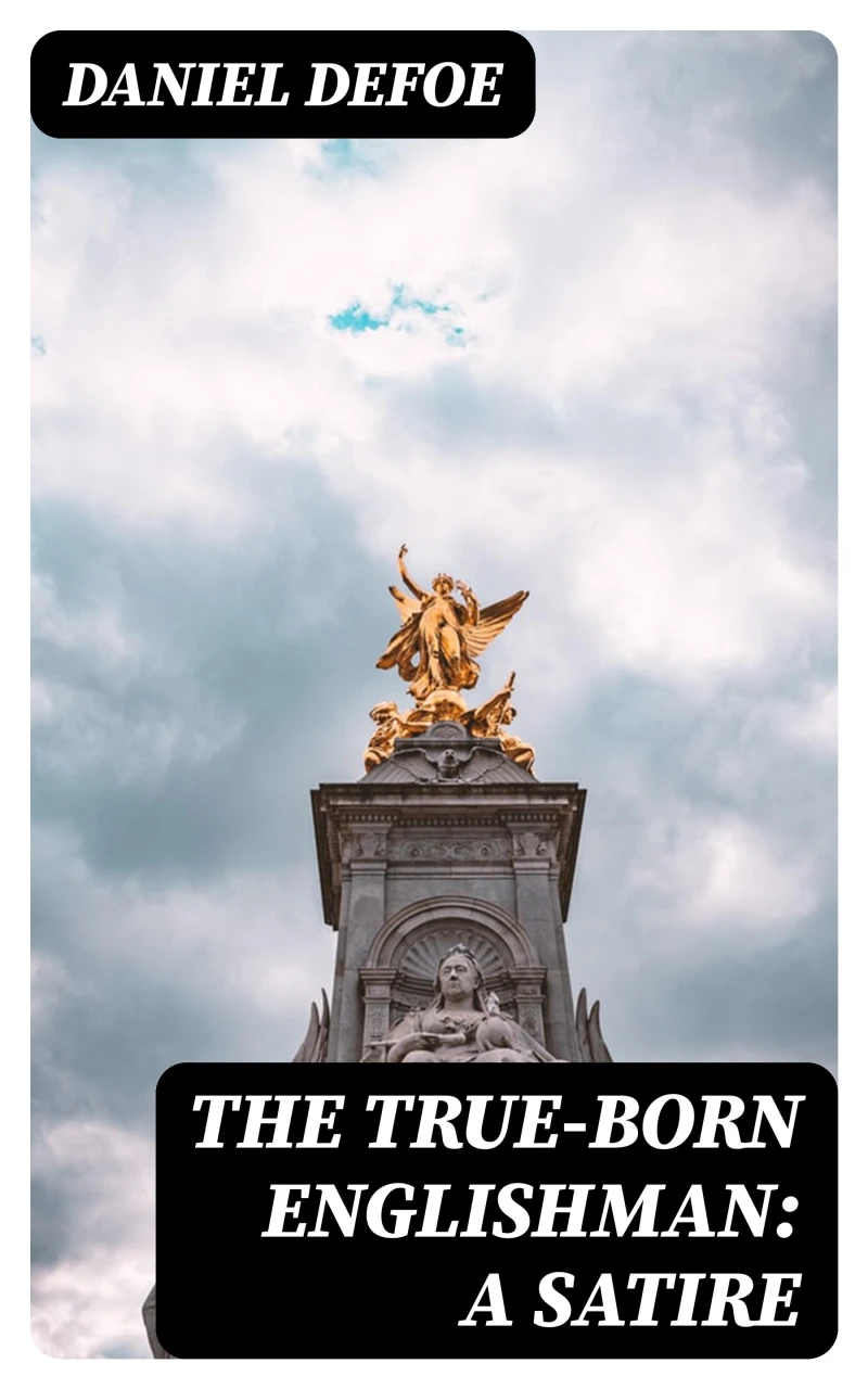 Portada: The True-Born Englishman: A Satire