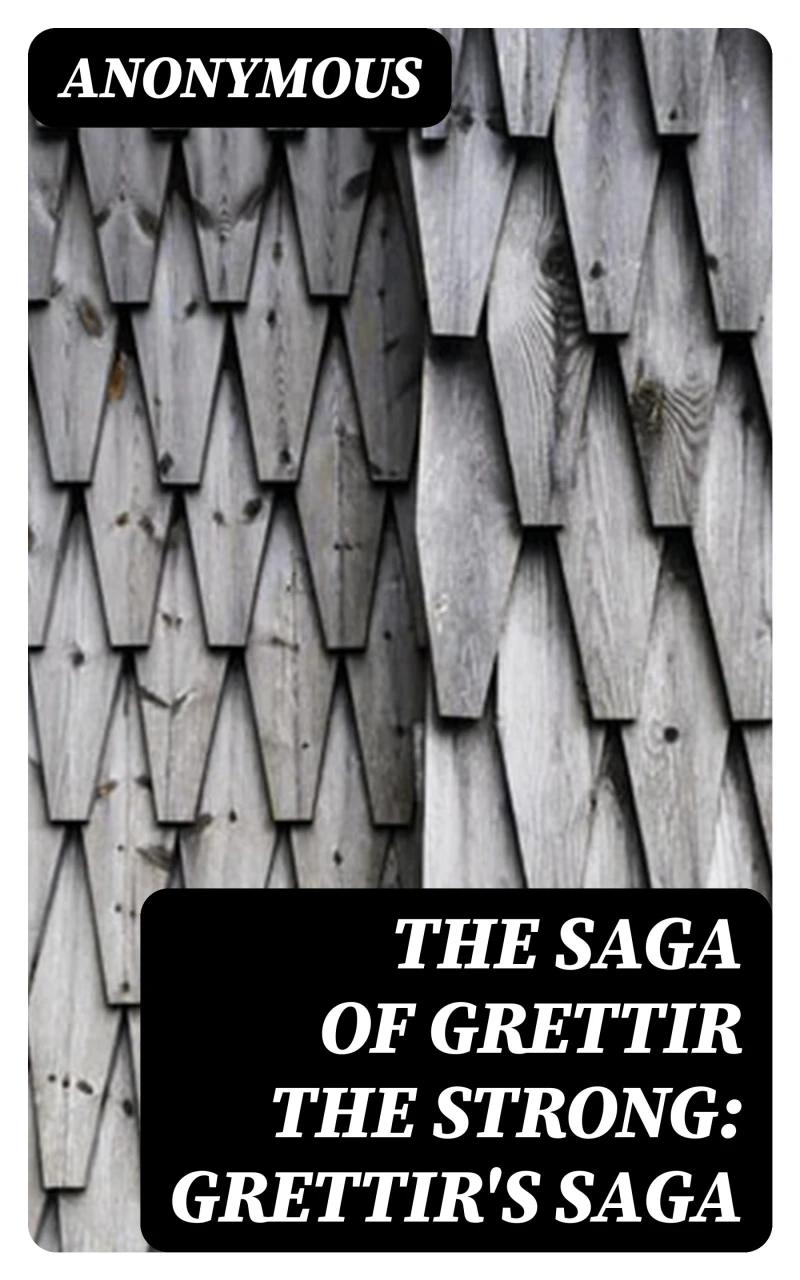 Portada: The Saga of Grettir the Strong: Grettir's Saga