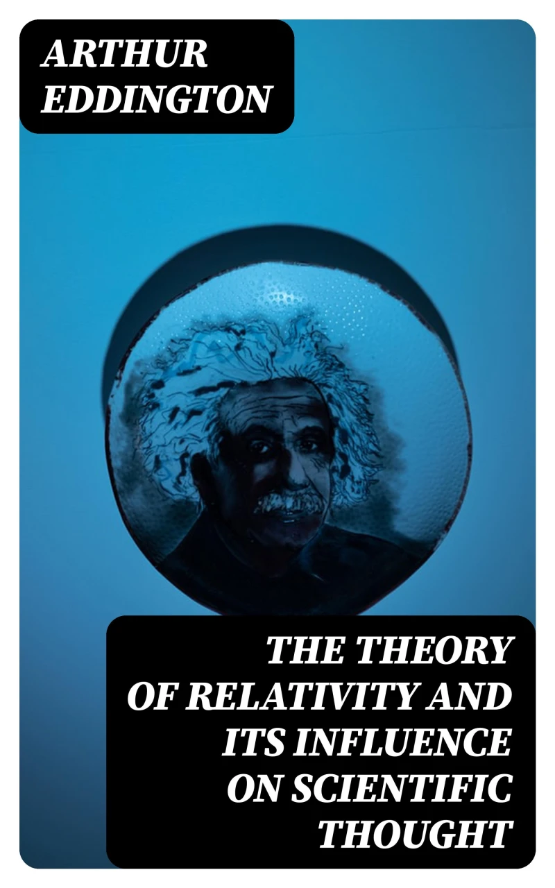 Portada: The Theory of Relativity and Its Influence on Scientific Thought