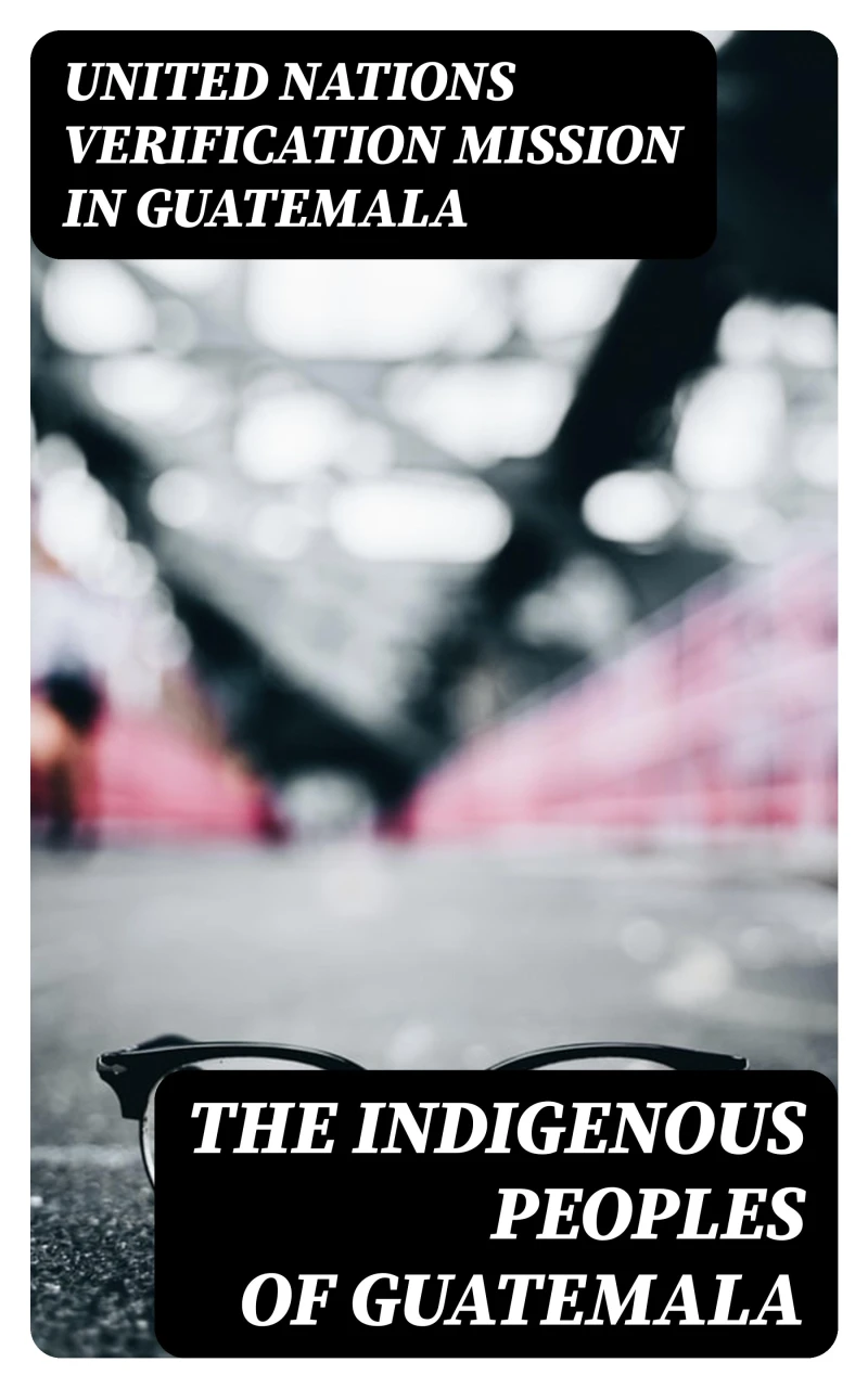 Portada: The Indigenous Peoples of Guatemala