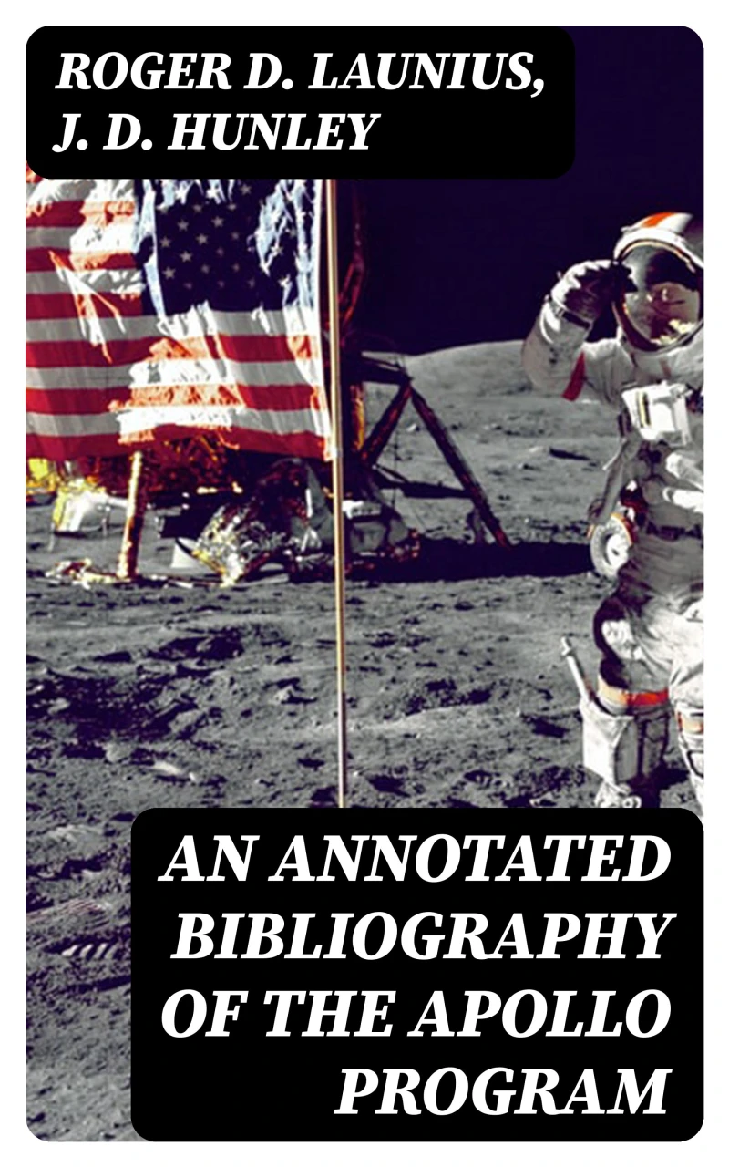 Portada: An Annotated Bibliography of the Apollo Program