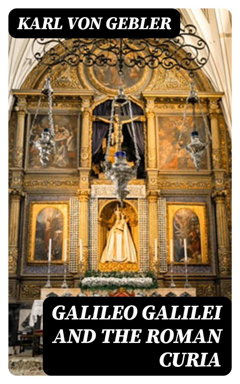 Portada: Galileo Galilei and the Roman Curia