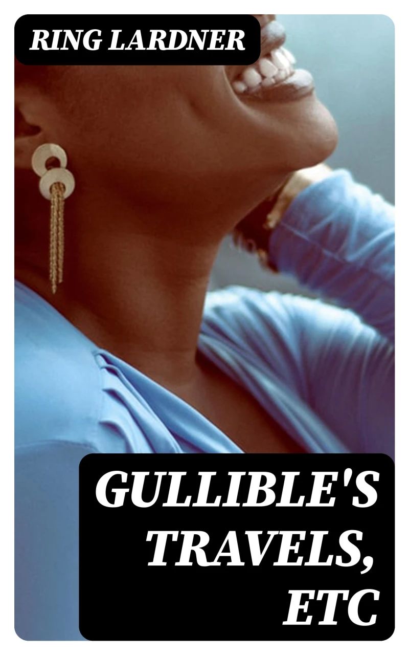 Portada: Gullible's Travels, Etc