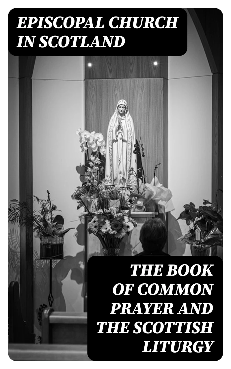 Portada: The Book of Common Prayer and The Scottish Liturgy