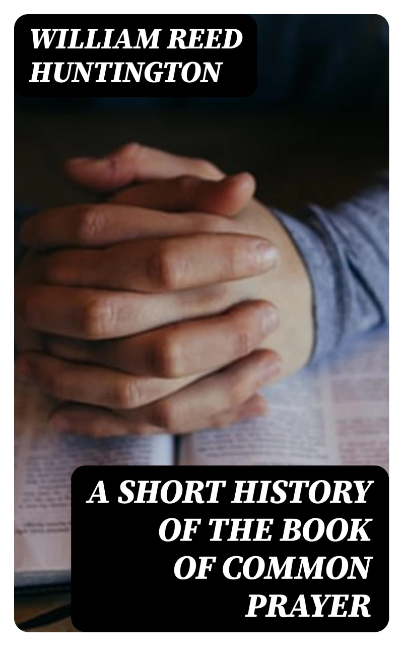 Portada: A Short History of the Book of Common Prayer