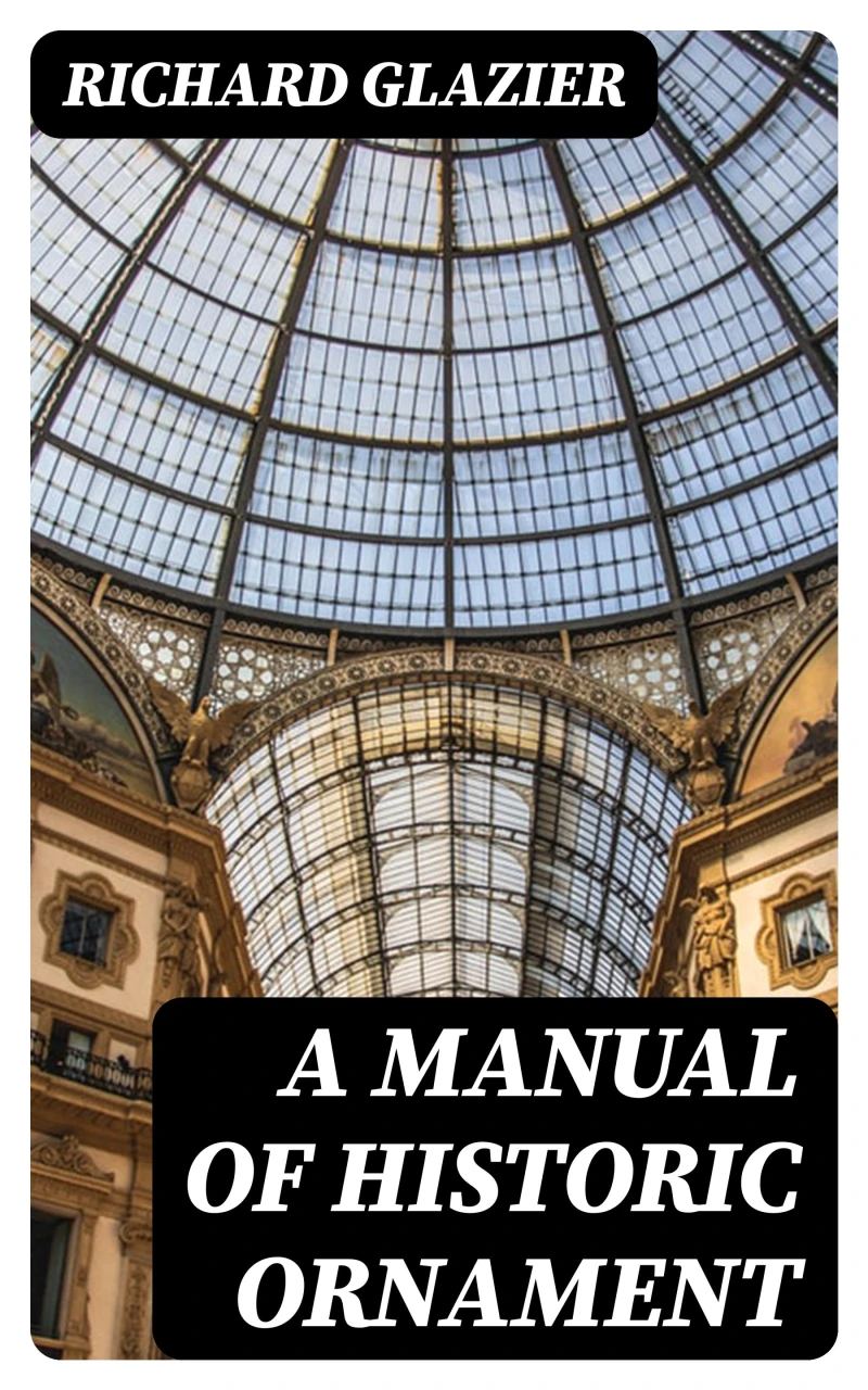 Portada: A Manual of Historic Ornament