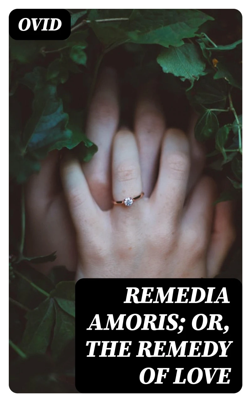 Portada: Remedia Amoris; or, The Remedy of Love