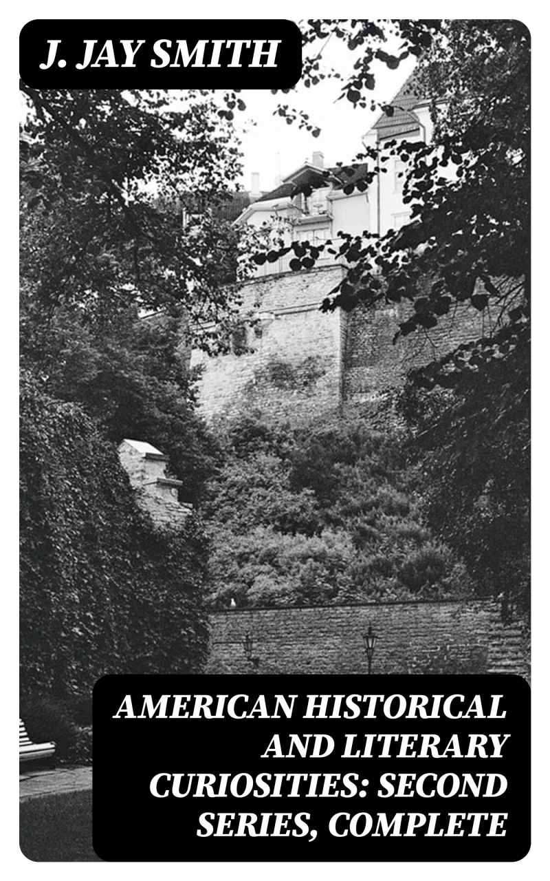 Portada: American Historical and Literary Curiosities: Second Series, Complete