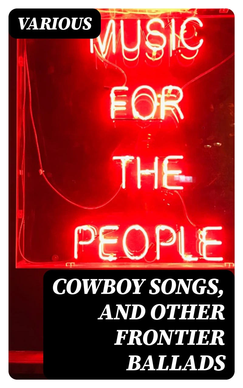 Portada: Cowboy Songs, and Other Frontier Ballads