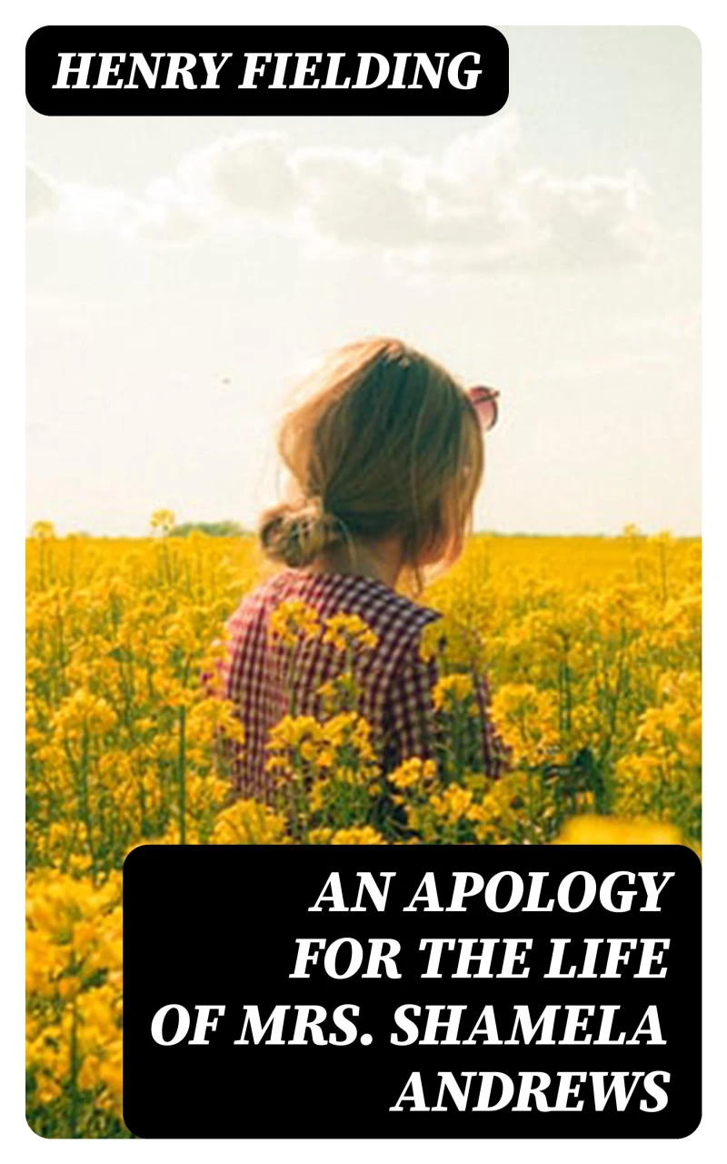 Portada: An Apology for the Life of Mrs. Shamela Andrews