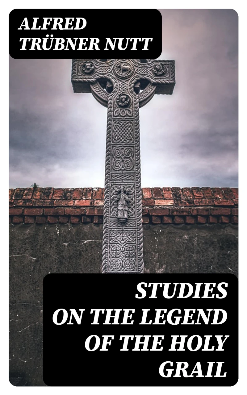 Portada: Studies on the Legend of the Holy Grail