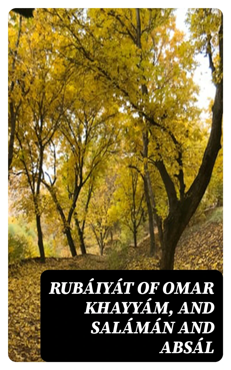 Portada: Rubáiyát of Omar Khayyám, and Salámán and Absál