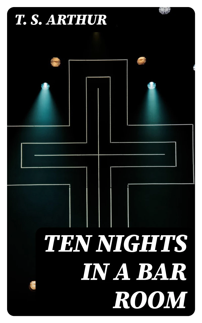 Portada: Ten Nights in a Bar Room