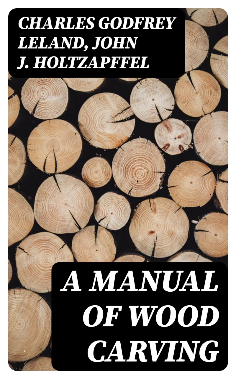 Portada: A Manual of Wood Carving