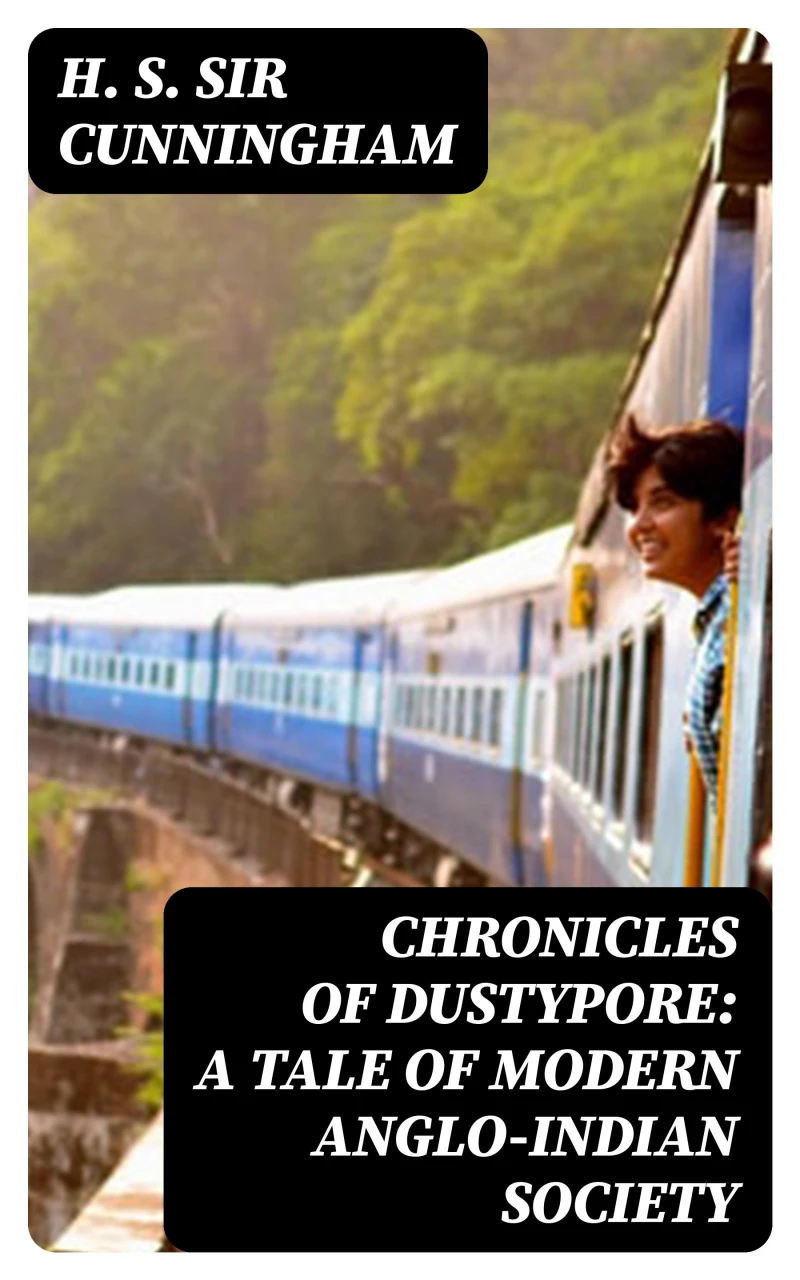 Portada: Chronicles of Dustypore: A Tale of Modern Anglo-Indian Society