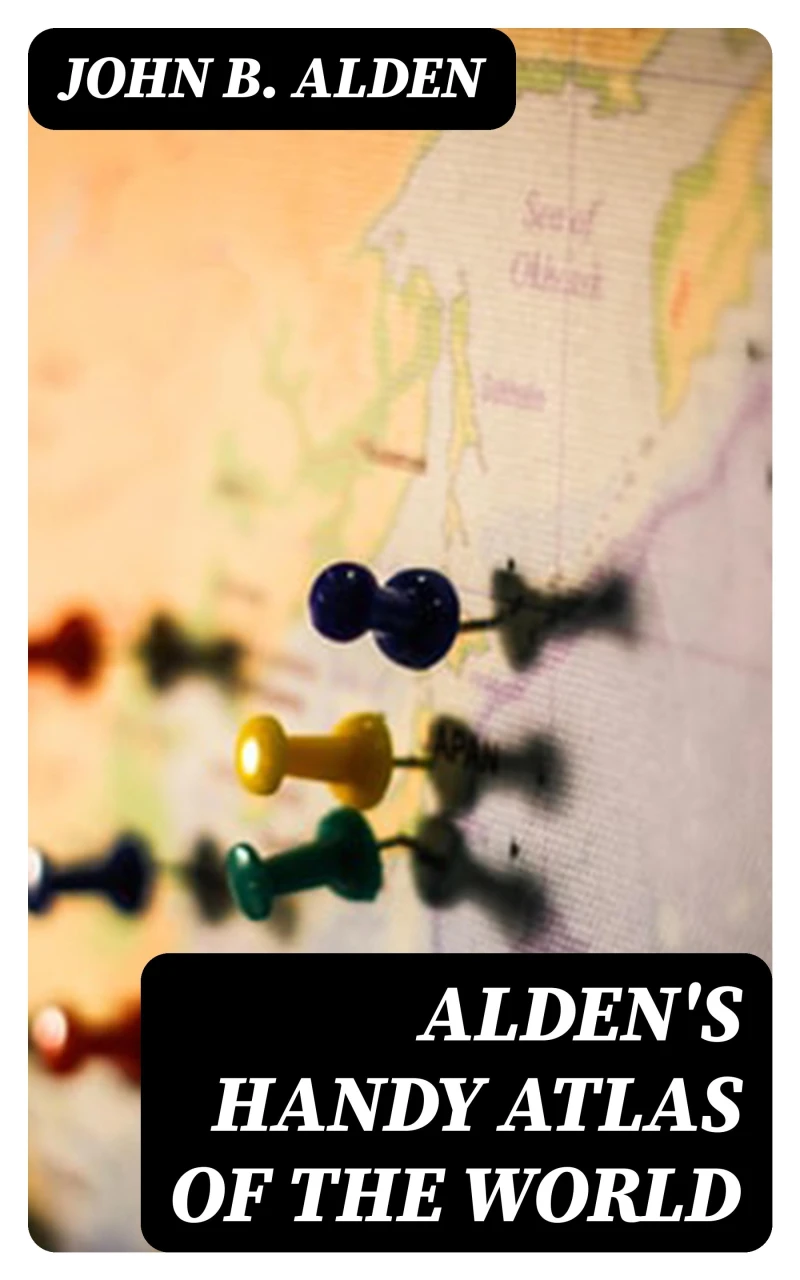 Portada: Alden's Handy Atlas of the World