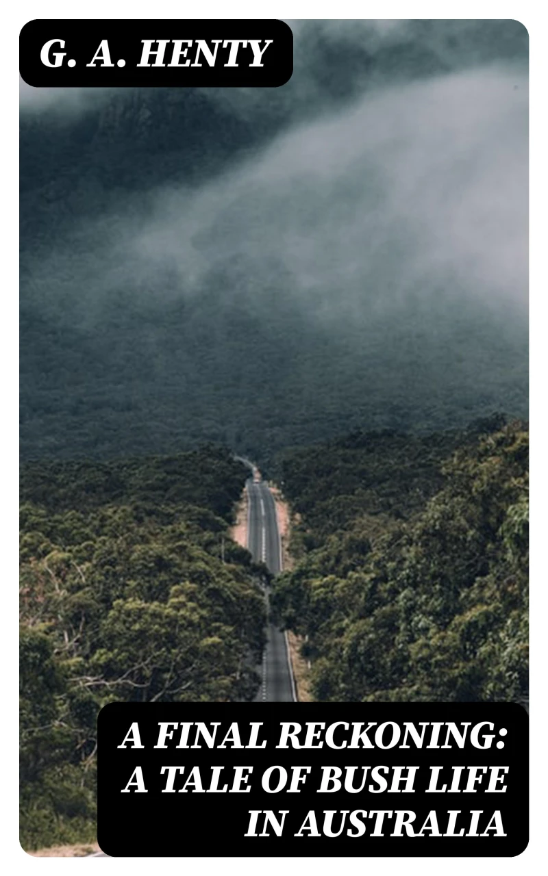 Portada: A Final Reckoning: A Tale of Bush Life in Australia