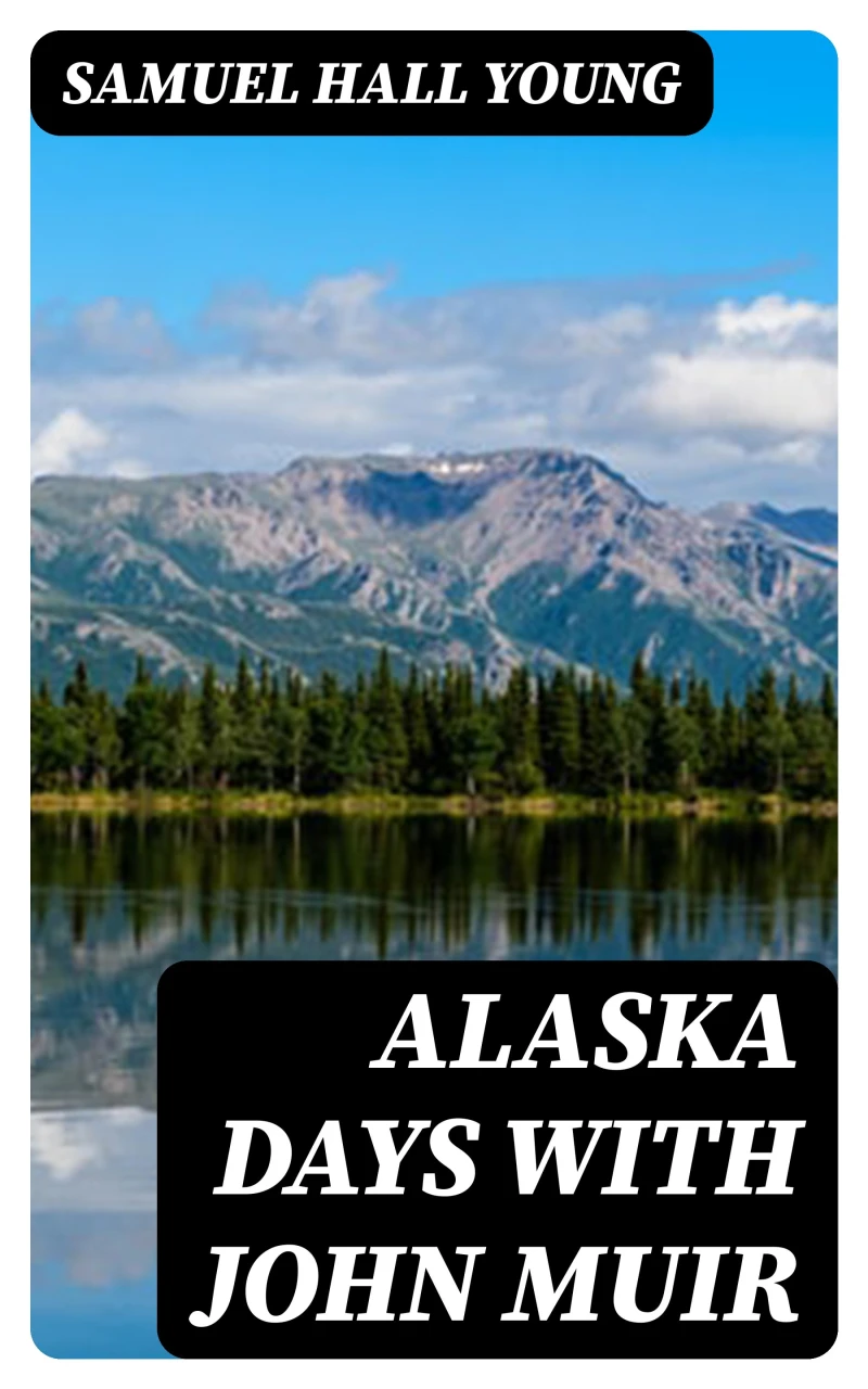 Portada: Alaska Days with John Muir