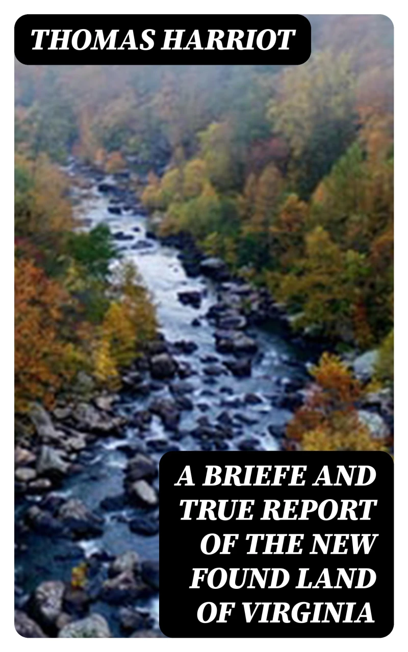 Portada: A Briefe and True Report of the New Found Land of Virginia
