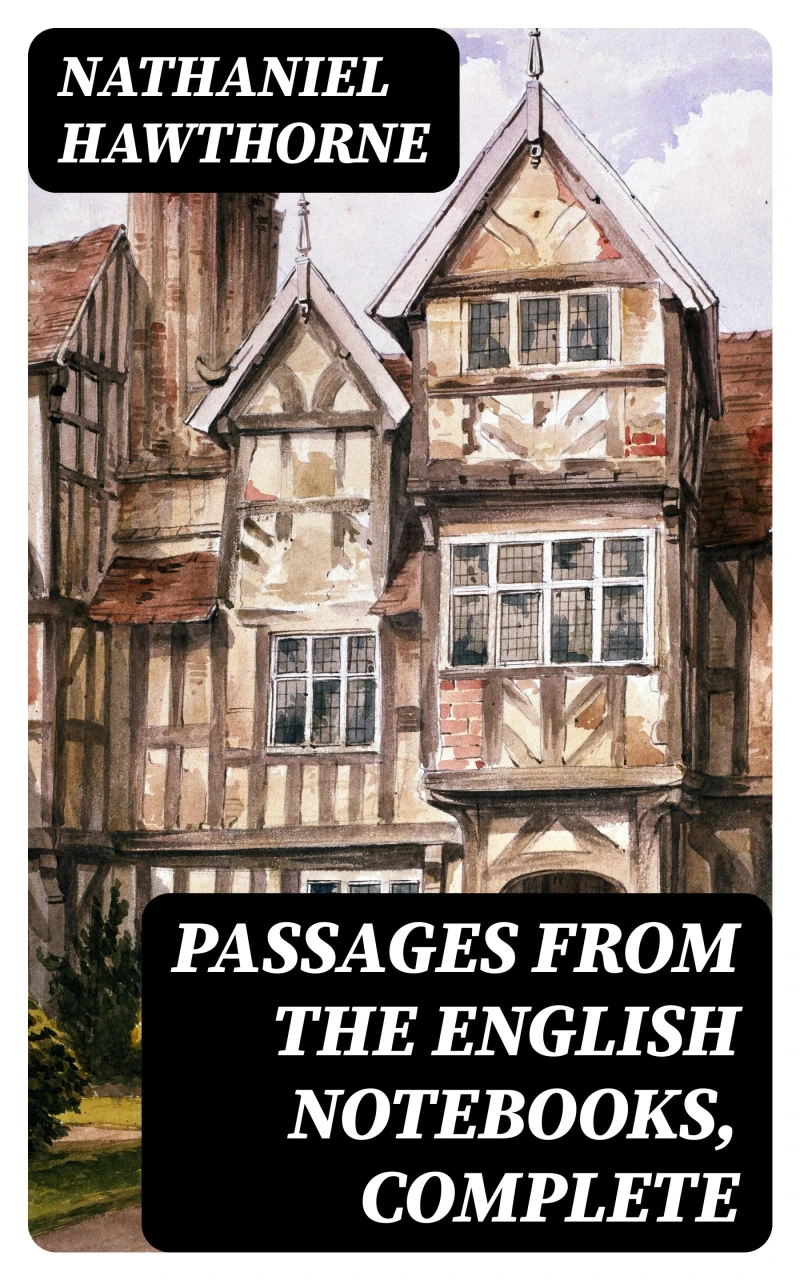 Portada: Passages from the English Notebooks, Complete