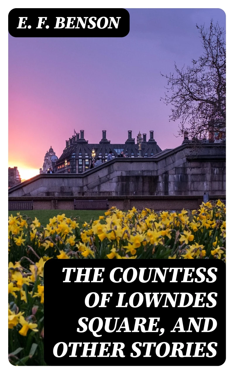 Portada: The Countess of Lowndes Square, and Other Stories