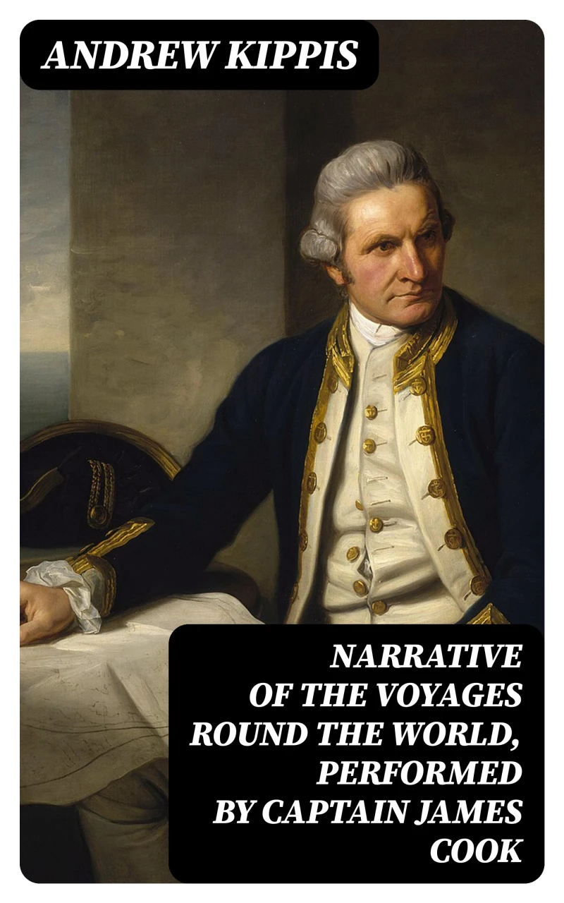 Portada: Narrative of the Voyages Round the World, Performed by Captain James Cook