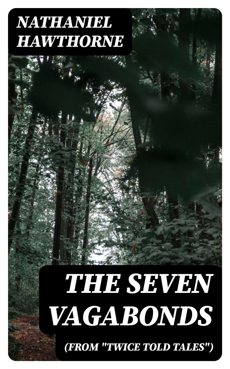 Portada: The Seven Vagabonds (From "Twice Told Tales")